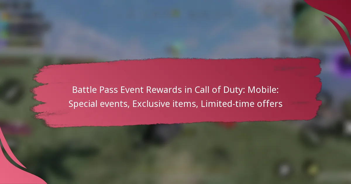 Battle Pass Event Rewards in Call of Duty: Mobile: Special events, Exclusive items, Limited-time offers