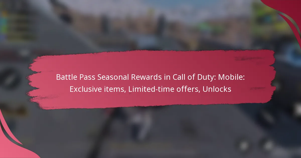 Battle Pass Seasonal Rewards in Call of Duty: Mobile: Exclusive items, Limited-time offers, Unlocks
