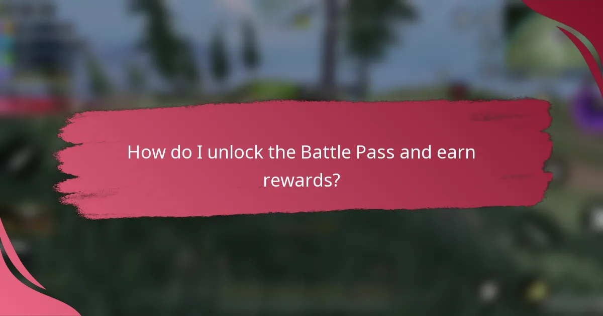 How do I unlock the Battle Pass and earn rewards?