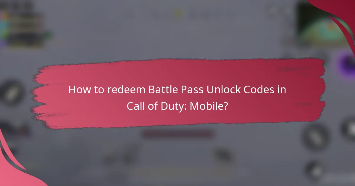 How to redeem Battle Pass Unlock Codes in Call of Duty: Mobile?