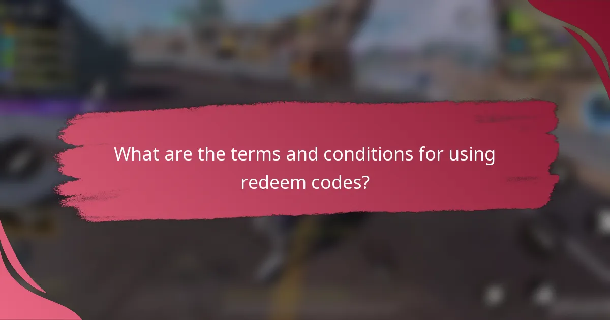 What are the terms and conditions for using redeem codes?