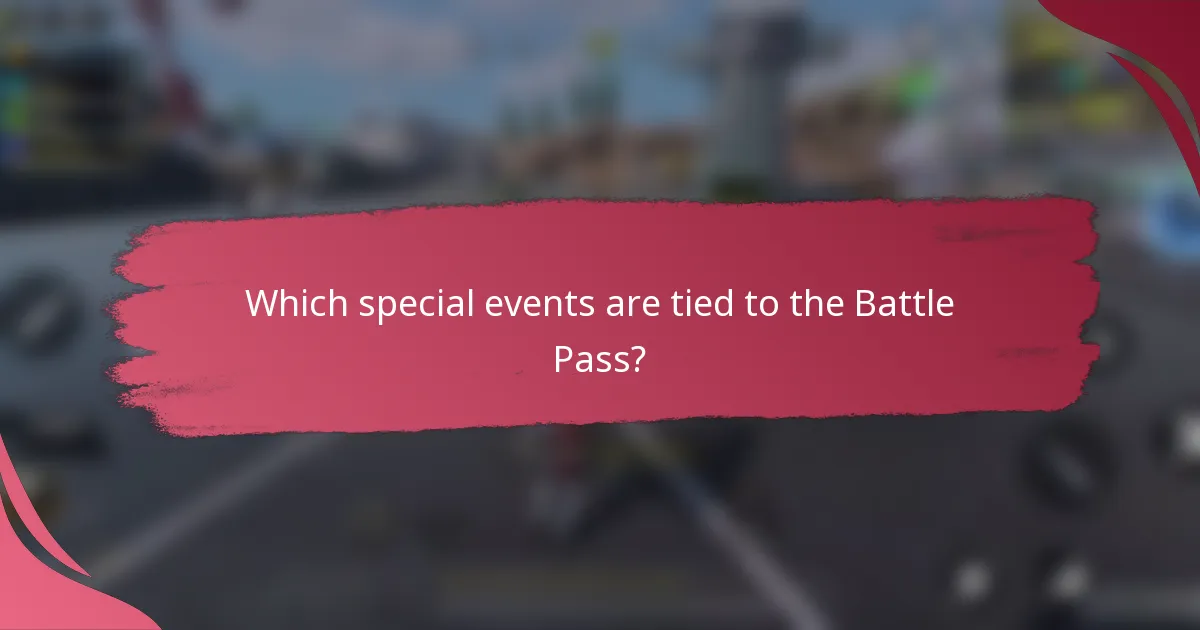 Which special events are tied to the Battle Pass?